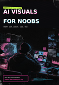 AI Visuals for Noobs Prompt Swap Animate Generation Lab guide cover